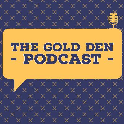 The Gold Den: Ep 3
