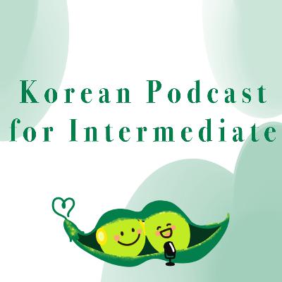 Korean Podcast Stories: Korean Holiday Chuseok Ep 2