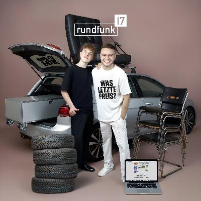 Was letzte Preis – #rundfunk17 Folge 387