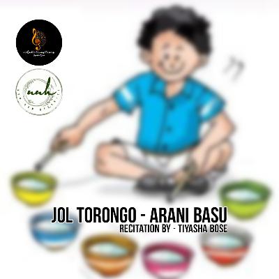 JOL TORONGO by ARANI BASU JOL TORONGO by ARANI BASU