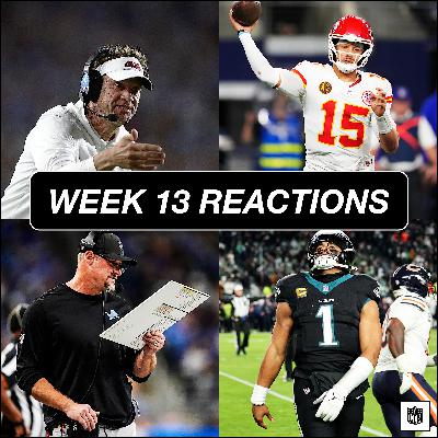 Week 13 Reactions: Is the Lions' Window Closing? Plus, Texas Playoff Hopes & The Chiefs' Offensive Problems