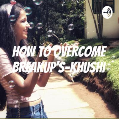 How to overcome breakup