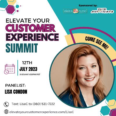 Bitch and Brainstorm Podcast Special Edition: Elevate your Customer Experience Summit - Panelist Lisa Condon Bitch and Brainstorm Podcast Special Edition: Elevate your Customer Experience Summit - Panelist Lisa Condon
