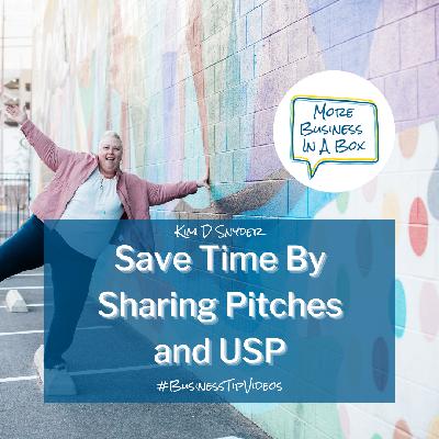 Save Time By Sharing Pitches and USP Save Time By Sharing Pitches and USP
