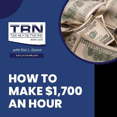 How To Make $1,700 An Hour