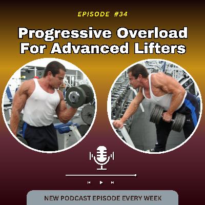 Should ADVANCED Lifters Still Train with Progressive Overload?