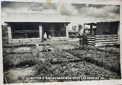Le quartier d’Andavamamba où il faisait bon de vivre ... jadis !