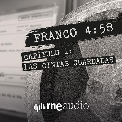 Franco 4:58 - Episodio 1. Las cintas guardadas Franco 4:58 - Episodio 1. Las cintas guardadas