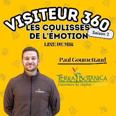 Quand le végétal devient attraction avec Paul Goumettaud de Terra Botanica