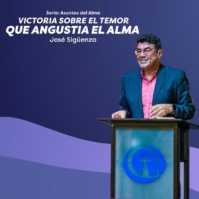 317 - Victoria sobre el temor que angustia el alma - José Sigüenza