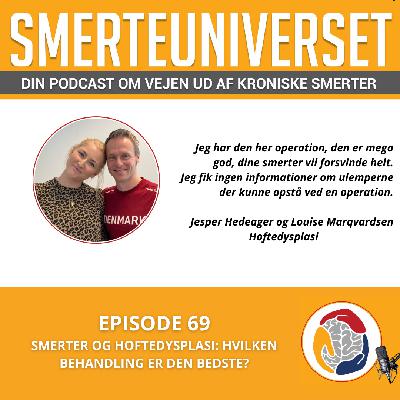 Episode 69: Smerter og hoftedysplasi: Hvilken behandling er den bedste? Episode 69: Smerter og hoftedysplasi: Hvilken behandling er den bedste?