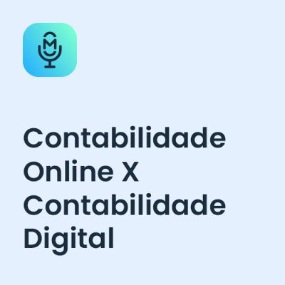 Contabilidade Online X Contabilidade Digital - MakroCast #02