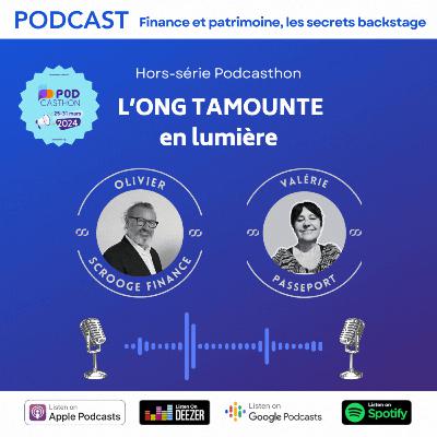 [Spécial Podcasthon] L'ONG TAMOUNTE en lumière 🎙Valérie PASSEPORT
