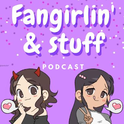 Fangirling & Stuff Episodio 7: Orientalismo, racismo y Oli London