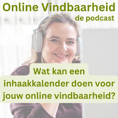 87 wat kan een inhaakkalender doen voor jouw online vindbaarheid