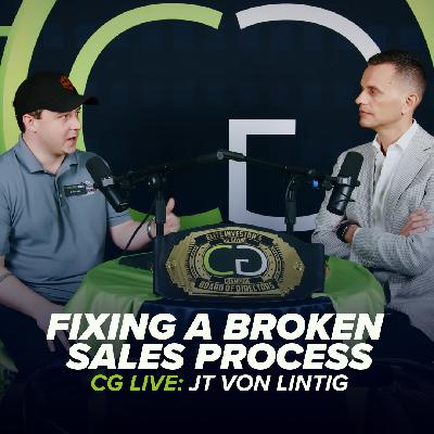 JT Von Lintig: Why Your Offers Are Getting Ignored (Fixing a Broken Sales Process)