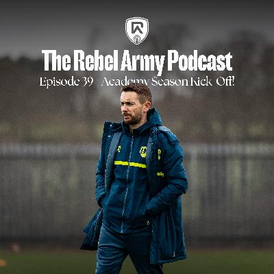 Episode 39 - Academy Season Kick-Off!