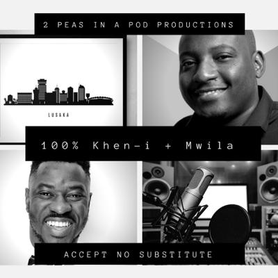 100% Khen-i + Mwila Ep02
