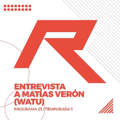 Entrevista a Matías Verón (Watu)
