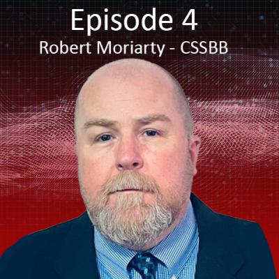 Episode 4 - Robert Moriarty - The Kaizen Way Episode 4 - Robert Moriarty - The Kaizen Way