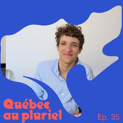 Épisode 35 - Aliocha Schneider, « Français au Québec, Québécois en France »