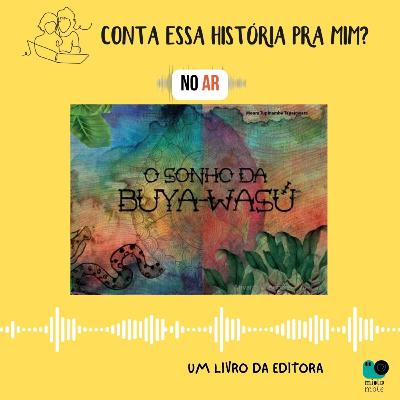 O Sonho da Buya-Wasú