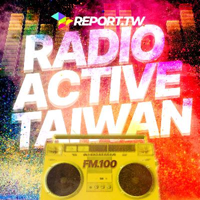 Radioactive Taiwan Part 1 (Now a Finalist for the People's Choice Podcast Awards!)