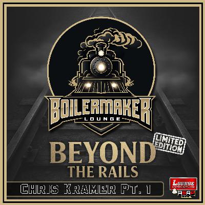 Beyond the Rails: Chris Kramer (Part 1)