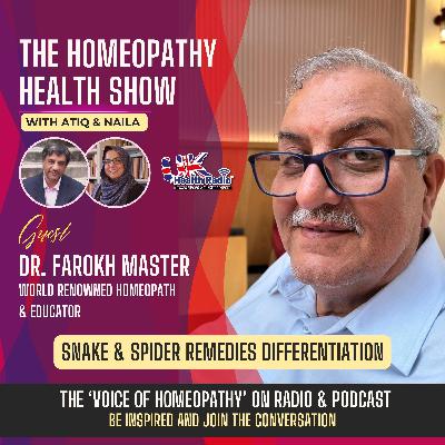 EP138: Snake & Spider Remedy Differentiation with Dr. Farokh Master
