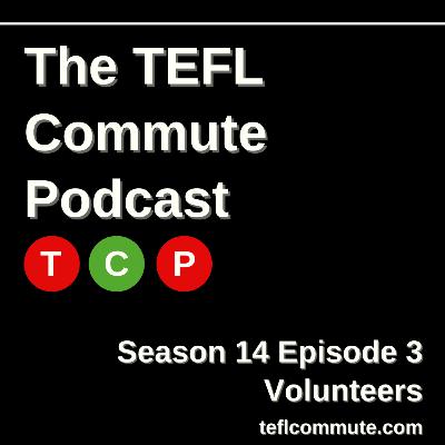 Episode 96: Season 14 Episode 3: Volunteering