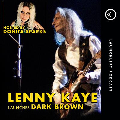 LENNY KAYE launches Dark Brown