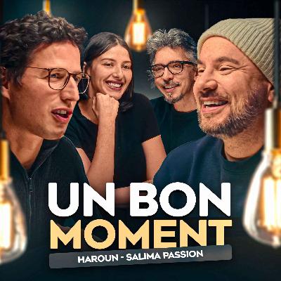 Haroun et Salima Passion parlent de trucs qui comptent