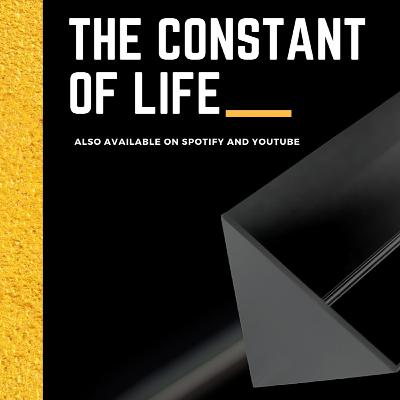 The Constant of Life