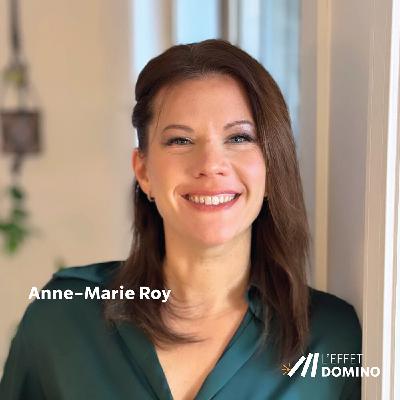 E11 : Anne-Marie Roy - Spécialiste en mindset