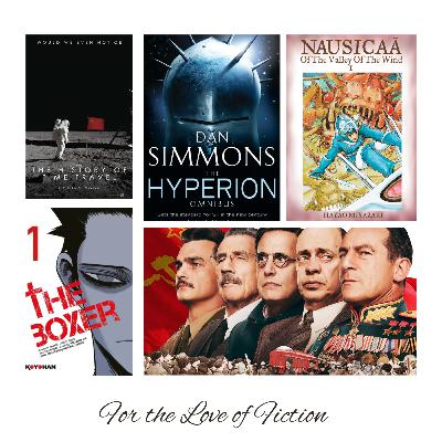 Nausicaa, The Death of Stalin, Hyperion, History of Time Travel, The Boxer Nausicaa, The Death of Stalin, Hyperion, History of Time Travel, The Boxer