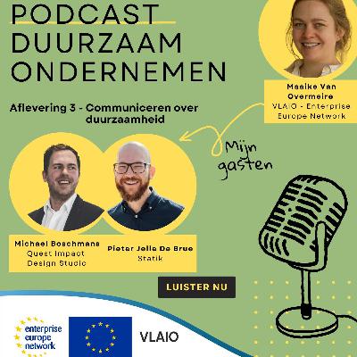 EEN Duurzaam ondernemen: Aflevering 3 - Communiceren Over Duurzaamheid