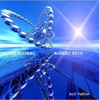 Techno Minimal August 2014