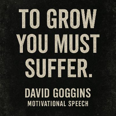 TO GROW YOU MUST SUFFER 💪 - David Goggins Motivational Speech That Will Change You Forever