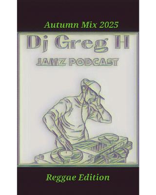 Autumn Mix 2025: Reggae Edition