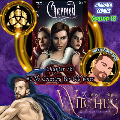 Chapter 76: COMICS S10#1 - No Country for Old Ones