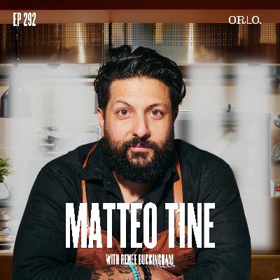 Ep 292 - Evolving Menus and Heritage Cooking: Matteo Tine's Story