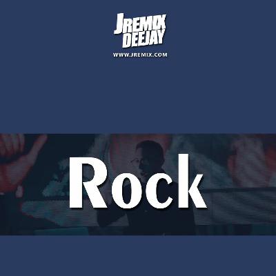 Mix Rock By JRemix  ( Mil Horas )