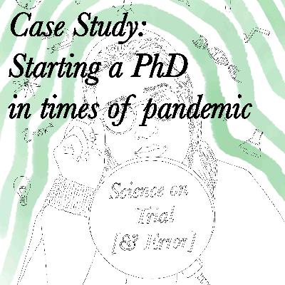 Case Study: Starting a PhD in times of pandemic