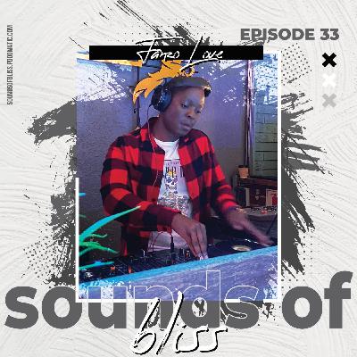 Episode 33: Sounds Of Bliss 33