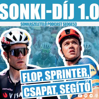 VAN AERT!? NARVÁEZ!? - Ki a legjobb segítő? És csapat? Vagy sprinter? Kik a flopok?