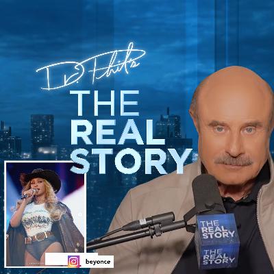 Beyoncé Wore a Shirt. The Internet Lost Its Mind | The REAL Story with Dr. Phil