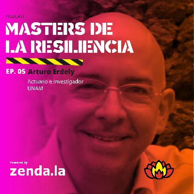 Másters de la Resiliencia - Arturo Erdely Másters de la Resiliencia - Arturo Erdely