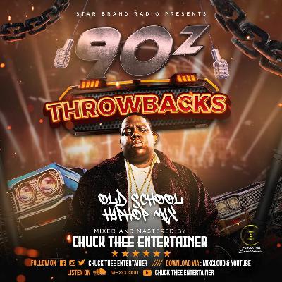 90z THROWBACK - CHUCK THEE ENTERTAINER