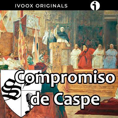 Los Trastámara llegan a Aragón: el Compromiso de Caspe