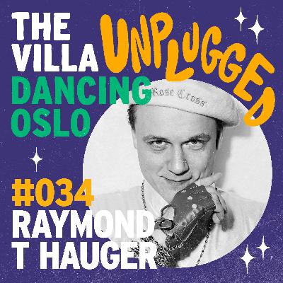 #034 - Raymond T Hauger (Beglomeg)